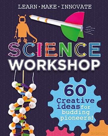 Science Workshop 60 Creative Ideas For - Anna Claybourne [KSIĄŻKA]