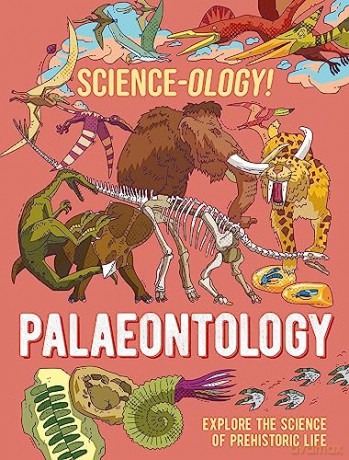 Science-Ology Paleontology [KSIĄŻKA]