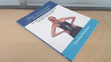 Scoliosis Handbook - Caroline Freedman [KSIĄŻKA]