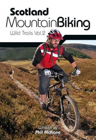 Scotland Mountain Biking: Wild Trail V2 - Phil Mckane [KSIĄŻKA]