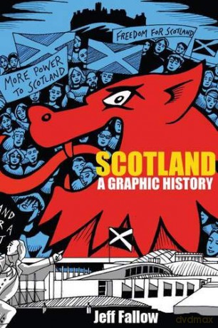 Scotland The Graphic Novel - Jeff Fallow [KSIĄŻKA]