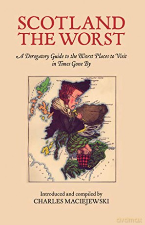 Scotland The Worst - Charles Maciejewski [KSIĄŻKA]