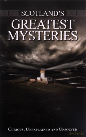 Scotland's Greatest Mysteries [KSIĄŻKA]
