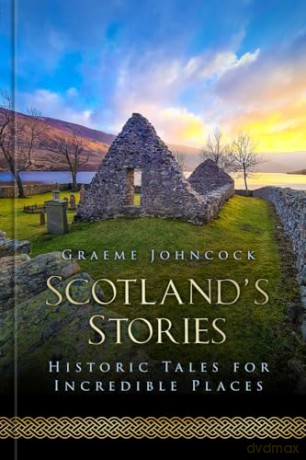 Scotlands Stories - Graeme Johncock [KSIĄŻKA]