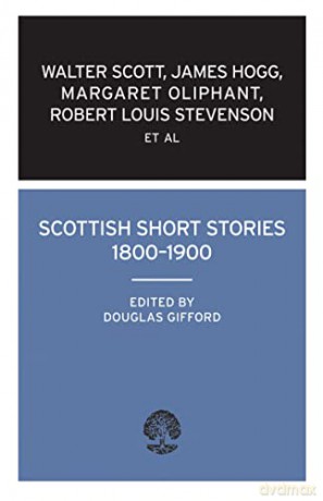 Scottish Short Stories 18001900 [KSIĄŻKA]