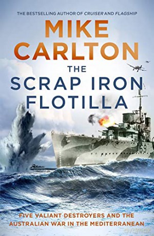 Scrap Iron Flotilla - Mike Carlton [KSIĄŻKA]