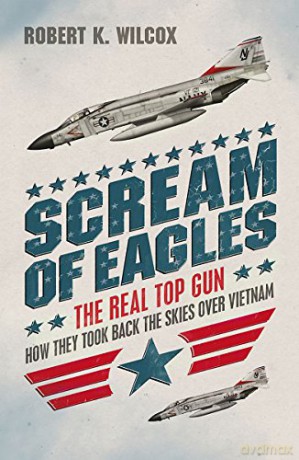 Scream Of Eagles - Robert K Wilcox [KSIĄŻKA]