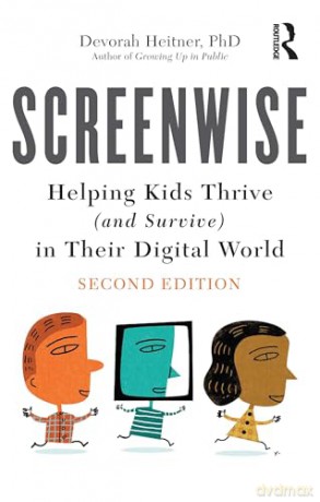 Screenwise - Devorah Heitner [KSIĄŻKA]