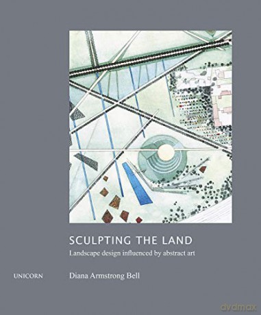 Sculpting The Land - Diana A Bell [KSIĄŻKA]