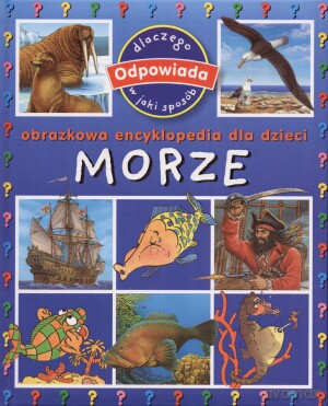 Morze Obrazkowa Enc.Dla Dzieci [KSIĄŻKA]