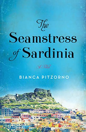 Seamstress Of Sardinia The - Bianca Pitzorno [KSIĄŻKA]