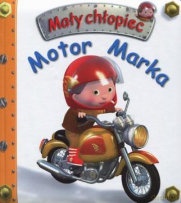 Motor Marka Mały Chłopiec [KSIĄŻKA]