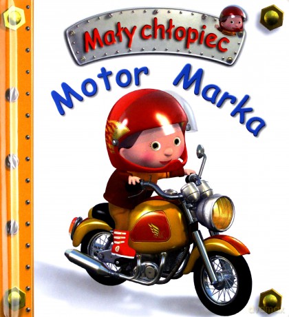 Motor Marka Mały Chłopiec [KSIĄŻKA]