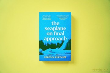 Seaplane On Final Approach - Rebecca Rukeyser [KSIĄŻKA]