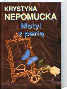 Motyl Z Perłą - Nepomucka K. [KSIĄŻKA]