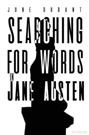 Searching For Words In Jane Austen - June Durant [KSIĄŻKA]