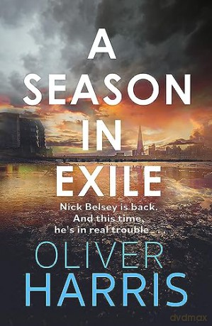 Season In Exile - Oliver Harris [KSIĄŻKA]