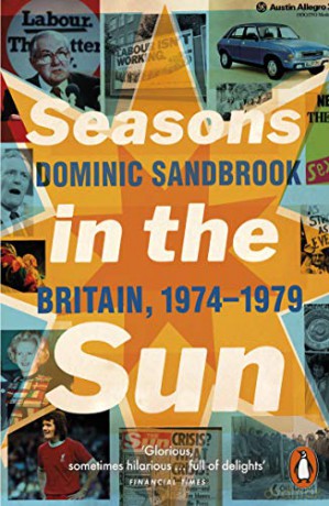 Seasons In The Sun - Sandbrook Dominic [KSIĄŻKA]