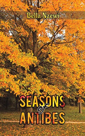 Seasons Of Antibes - Bella Nzewi [KSIĄŻKA]