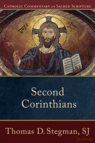 Second Corinthians - Thomas D Stegman [KSIĄŻKA]