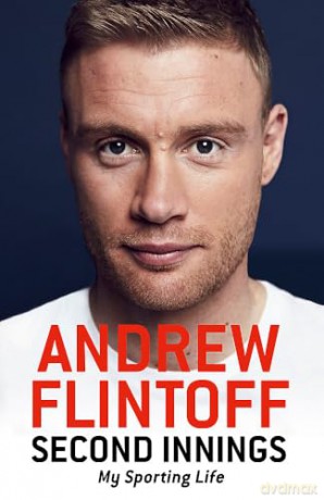 Second Innings My Sporting Life - Andrew Flintoff [KSIĄŻKA]