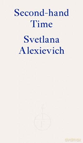 Secondhand Time - Svetlana Alexievich [KSIĄŻKA]