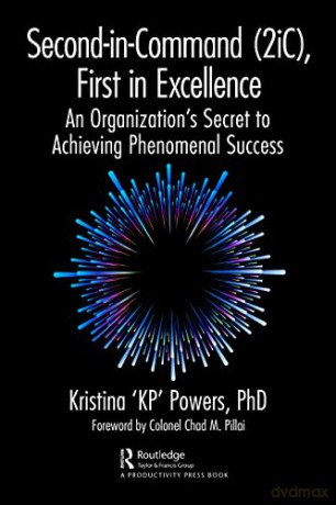 Secondincommand 2ic First In Excellence - Phd Kristin Powers [KSIĄŻKA]