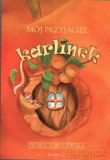 Mój Przyjaciel Karlinek - Sobolewska Iwona [KSIĄŻKA]