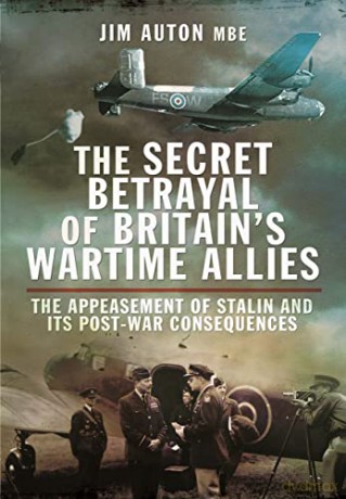 Secret Betrayal Of Britains Wartime Alli - Jim Auton [KSIĄŻKA]