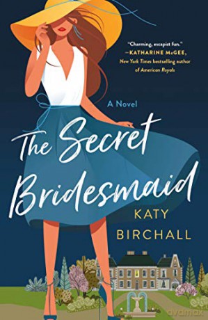 Secret Bridesmaid - Katy Birchall [KSIĄŻKA]