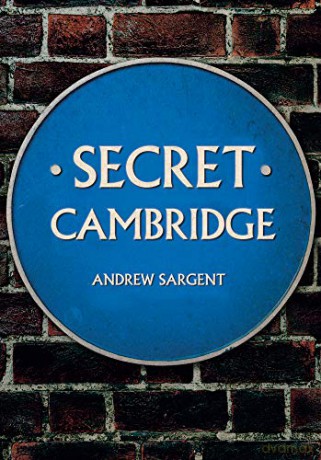 Secret Cambridge - Andrew Sargent [KSIĄŻKA]