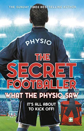 Secret Footballer What The Physio Saw - Secret Footballer [KSIĄŻKA]