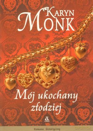 Mój Ukochany Złodziej - Monk Karyn [KSIĄŻKA]