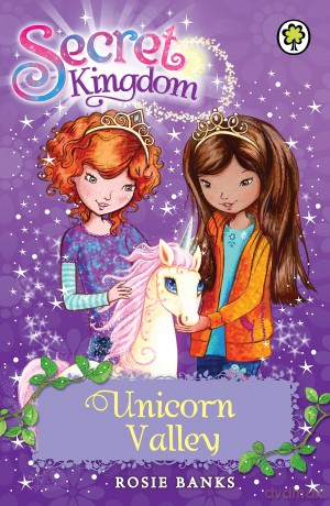 Secret Kingdom Unicorn Valley - Rosie Banks [KSIĄŻKA]