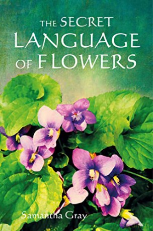 Secret Language Of Flowers - Samantha Gray [KSIĄŻKA]