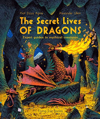 Secret Lives Of Dragons - Zoya Agnis [KSIĄŻKA]