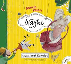 Mp3 Bajki B@Jki - Pałasz Marcin [KSIĄŻKA]