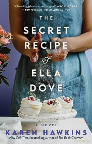 Secret Recipe Of Ella Dove - Karen Hawkins [KSIĄŻKA]