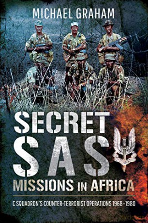 Secret Sas Missions In Africa - Michael Graham [KSIĄŻKA]
