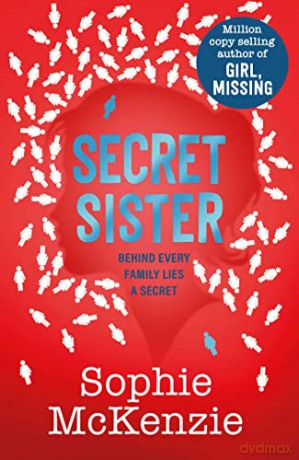 Secret Sister - Sophie Mckenzie [KSIĄŻKA]