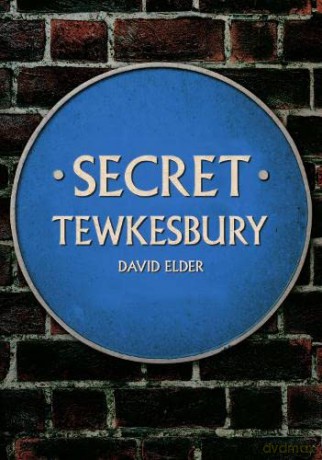 Secret Tewkesbury - David Elder [KSIĄŻKA]