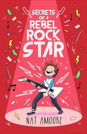 Secrets Of A Rebel Rockstar - Nat Amoore [KSIĄŻKA]