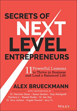 Secrets Of Next 8211 Level Entrepreneu [KSIĄŻKA]