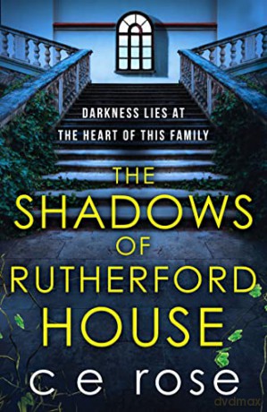 Secrets Of Rutherford House - C E Rose [KSIĄŻKA]