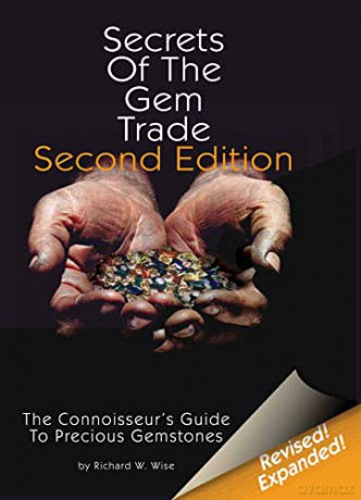 Secrets Of The Gemtrade Second Edition - Richardw Wise [KSIĄŻKA]