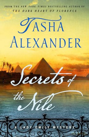 Secrets Of The Nile - Tasha Alexander [KSIĄŻKA]