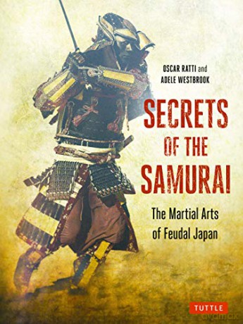 Secrets Of The Samurai - Oscar Ratti [KSIĄŻKA]