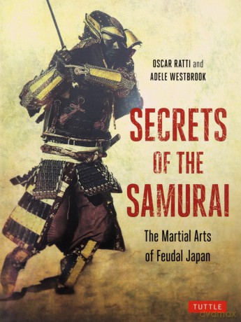 Secrets Of The Samurai - Oscar Ratti [KSIĄŻKA]