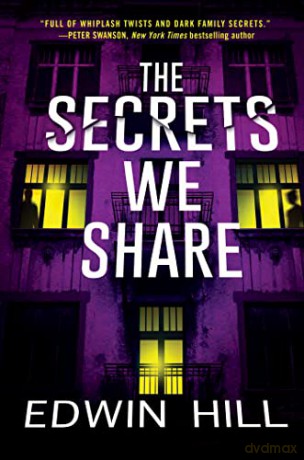 Secrets We Share - Edwin Hill [KSIĄŻKA]