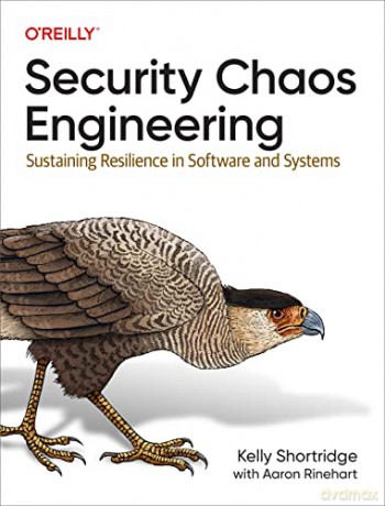 Security Chaos Engineering [KSIĄŻKA]